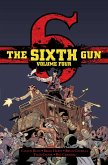 The Sixth Gun Vol. 4: Deluxe Edition (eBook, ePUB)