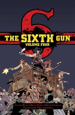 The Sixth Gun Vol. 4: Deluxe Edition (eBook, ePUB) - Bunn, Cullen