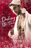 Dashing Mr. Snow (eBook, ePUB) Dashing Mr. Snow (eBook, ePUB)