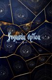 Segunda Óptica (VERSION TEXTOS) (eBook, ePUB) Segunda Óptica (VERSION TEXTOS) (eBook, ePUB)