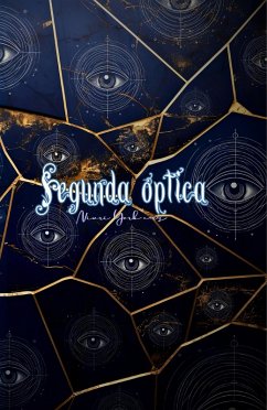 Segunda Óptica (VERSION TEXTOS) (eBook, ePUB) - York'ceres, Nivri