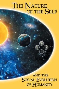 The Nature of the Self and the Social Evolution of Humanity (eBook, ePUB) - Melloy, Douglas H.