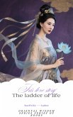 «The ladder of life»English Version (The Series of Oriental Wisdom, #6) (eBook, ePUB)