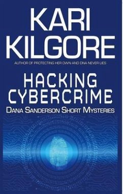 Hacking Cybercrime (eBook, ePUB) - Kilgore, Kari Hacking Cybercrime (eBook, ePUB) - Kilgore, Kari