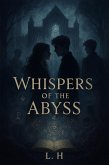 Whispers of the Abyss (eBook, ePUB) Whispers of the Abyss (eBook, ePUB)