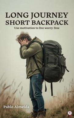 Cover LONG JOURNEY SHORT BACKPACK (eBook, ePUB)