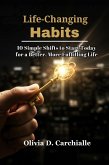 Life-Changing Habits (eBook, ePUB) Life-Changing Habits (eBook, ePUB)