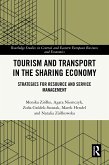 Tourism and Transport in the Sharing Economy (eBook, PDF) Tourism and Transport in the Sharing Economy (eBook, PDF)