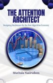 The Attention Architect (eBook, ePUB)