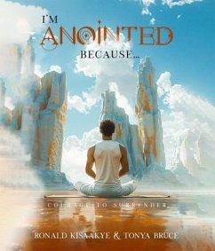 I'm Anointed Because... (eBook, ePUB) Cover I'm Anointed Because... (eBook, ePUB)