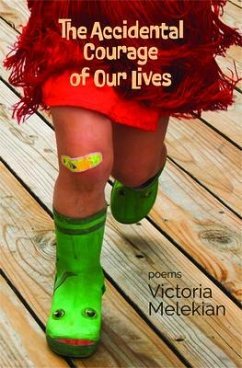 Cover The Accidental Courage of Our Lives (eBook, ePUB)