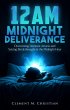12AM Midnight Deliverance: Overcoming... - Bild 1