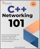 C++ Networking 101, Second Edition (eBook, ePUB)