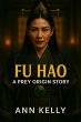 Fu Hao: A Prey Origin Story (Prey... - Bild 1