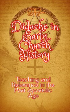 Didache in Early Church History (Exploring Biblical History, #1) (eBook, ePUB) - Sdtaylor