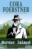Murder Island (A Skep Rivers PI Short Story) (eBook, ePUB) Murder Island (A Skep Rivers PI Short Story) (eBook, ePUB)
