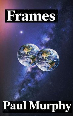 Frames (eBook, ePUB) - Murphy, Paul