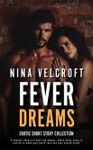 Fever Dreams - Erotic Short Story Collection (eBook, ePUB)