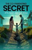 The Co-Parenting Secret (eBook, ePUB) The Co-Parenting Secret (eBook, ePUB)