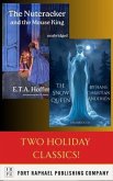 The Nutcracker and the Mouse King and The Snow Queen - Two Holiday Classics! (eBook, ePUB)