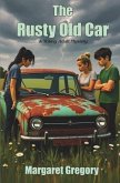 The Rusty Old Car (eBook, ePUB) The Rusty Old Car (eBook, ePUB)