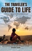 The Traveler's Guide to Life (eBook, ePUB)