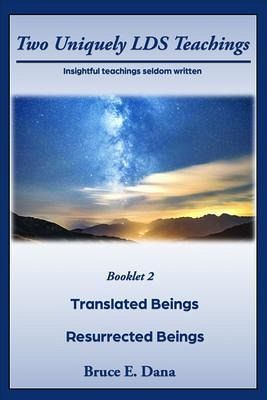 Two Uniquely LDS Teachings (eBook, ePUB)