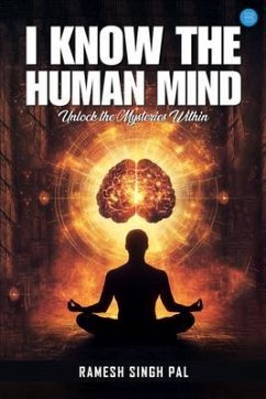 Cover I Know The Human Mind (eBook, ePUB)