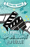 Emma's Spotlight: Team Girl, Book 1 (Team Girl, #1) (eBook, ePUB) Emma's Spotlight: Team Girl, Book 1 (Team Girl, #1) (eBook, ePUB)