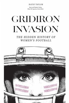 Gridiron Invasion (eBook, ePUB) - Taylor, Katie Gridiron Invasion (eBook, ePUB) - Taylor, Katie