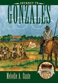 Journey to Gonzales (eBook, ePUB)