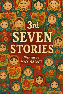3rd Seven Stories (Seven Sories, #3) (eBook, ePUB) - Nabati, Max