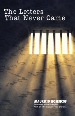 The Letters That Never Came (eBook, ePUB) - Rosencof, Mauricio