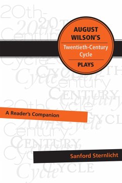August Wilson's Twentieth-Century Cycle Plays (eBook, ePUB) - Sternlicht, Sanford