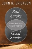 Bad Smoke, Good Smoke (eBook, ePUB) Bad Smoke, Good Smoke (eBook, ePUB)