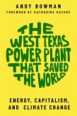 The West Texas Power Plant That Saved the World (eBook, ePUB)