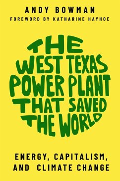 Cover The West Texas Power Plant That Saved the World (eBook, ePUB)