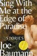 Sing With Me at the Edge of Paradise... - Bild 1