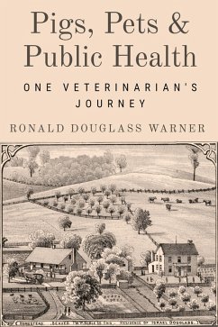 Cover Pigs, Pets, and Public Health (eBook, ePUB)