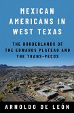 Mexican Americans in West Texas (eBook, ePUB)