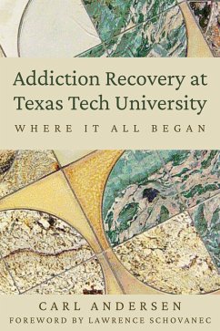 Addiction Recovery at Texas Tech University (eBook, ePUB) Cover Addiction Recovery at Texas Tech University (eBook, ePUB)