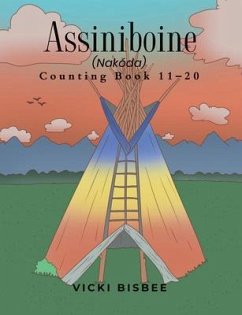 Assiniboine (Nakóda) (eBook, ePUB) - Bisbee, Vicki