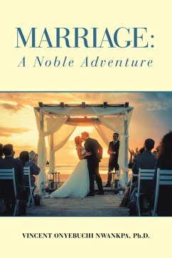 Marriage: A Noble Adventure (eBook, ePUB)