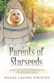 Parents of Starseeds (eBook, ePUB) Parents of Starseeds (eBook, ePUB)