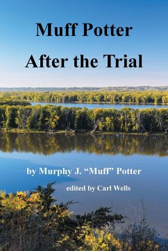 Muff Potter After the Trial (eBook, ePUB) Muff Potter After the Trial (eBook, ePUB)