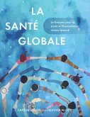 La santé globale (eBook, ePUB)