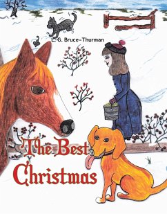 The Best Christmas (eBook, ePUB) - Bruce-Thurman, L. G.