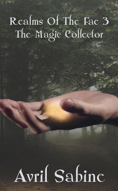 Cover The Magic Collector (Realms Of The Fae, #3) (eBook, ePUB)