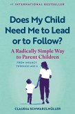 Does My Child Need Me to Lead or to Follow? (eBook, ePUB)