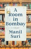 A Room in Bombay (eBook, ePUB) A Room in Bombay (eBook, ePUB)